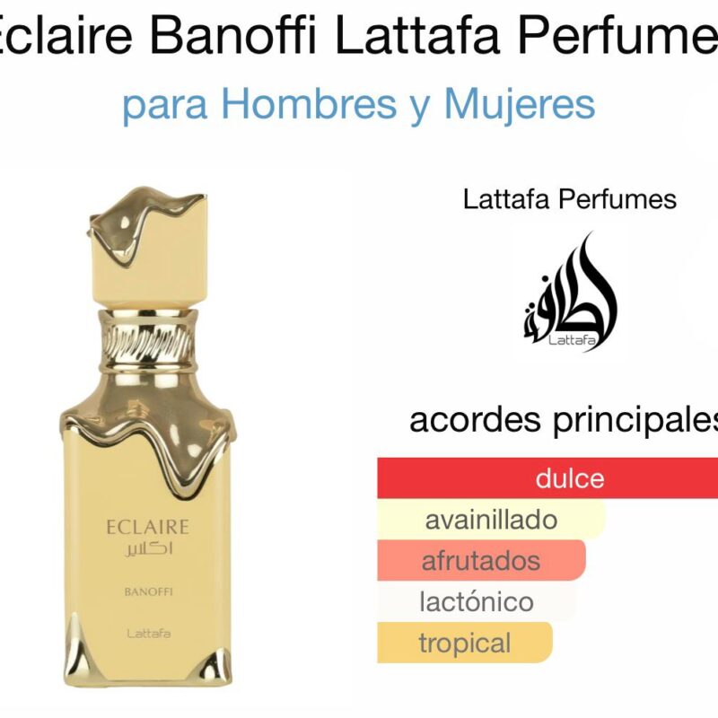 Eclaire Banoffi Lattafa Perfumes - para Hombre y Mujeres 100ml